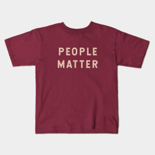 People Matter Kids T-Shirt